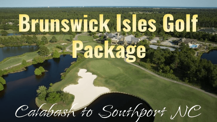 Brunswick Isles Golf Package
